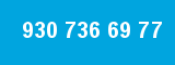 930 736 69 77